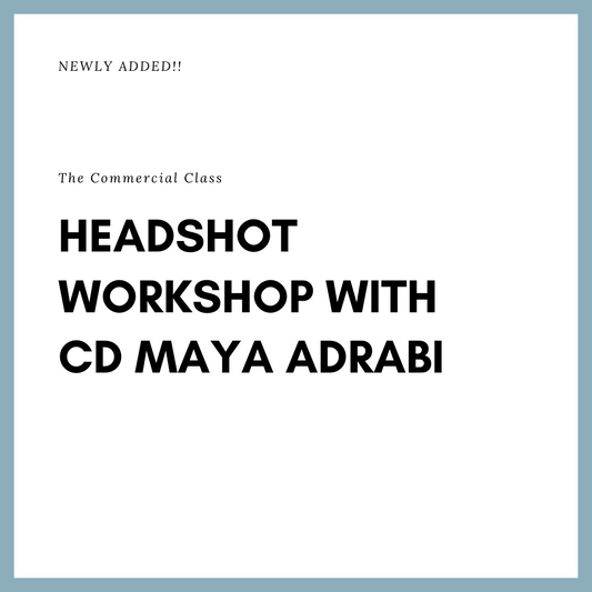 Headshot Workshop with CD Maya Adrabi